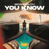 You Know - Single album lyrics, reviews, download