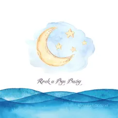 Rock a Bye Baby - Single by Kendra Logozar album reviews, ratings, credits