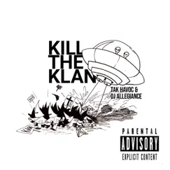 Kill the Klan Song Lyrics