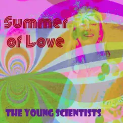 Summer of Love - Single by The Young Scientists album reviews, ratings, credits
