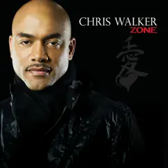 Zone by Chris Walker album reviews, ratings, credits