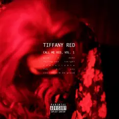 Call Me Red, Vol. 1 - EP by Tiffany Red album reviews, ratings, credits