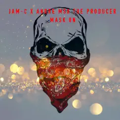 Mask on (Remastered) - Single by JamC & Andre msk the producer album reviews, ratings, credits