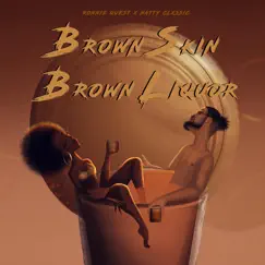 Brown Skin Brown Liquor - Single by Ronnie Quest album reviews, ratings, credits