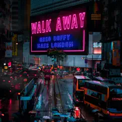 Walk Away - Single by Greg Duffy & Naes London album reviews, ratings, credits