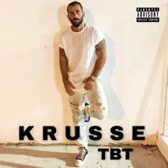 Tbt - Single by Krusse album reviews, ratings, credits