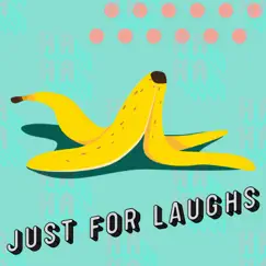 Just for Laughs by Adam Saunders & Mark Cousins album reviews, ratings, credits