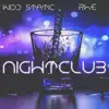 Night Club (feat. Rhe) - Single album lyrics, reviews, download