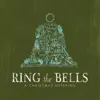 Ring the Bells album lyrics, reviews, download
