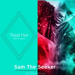 Act Like a Lady - Single by Sam The Seeker album reviews, ratings, credits