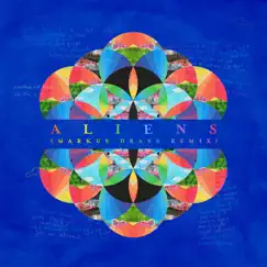 A L I E N S (Markus Dravs Remix) - Single by Coldplay album reviews, ratings, credits