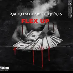 Flex Up (feat. ABF DeeJones) Song Lyrics