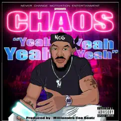 Yeah Yeah - Single by ChaosNcg album reviews, ratings, credits