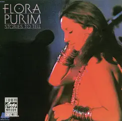Stories to Tell by Flora Purim album reviews, ratings, credits