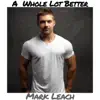 A Whole Lot Better album lyrics, reviews, download