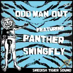 Odd Man Out (feat. Panther and Swingfly) Song Lyrics