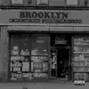 Brooklyn - Single (feat. Wordsworth, King Spills & Skyzoo) - Single album lyrics, reviews, download