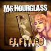 Ms.Hourglass - Single album lyrics, reviews, download