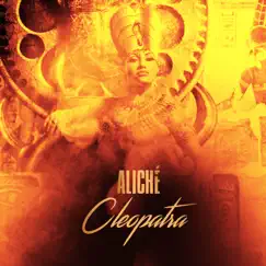 Cleopatra - Single by Aliché album reviews, ratings, credits
