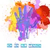 Ich bin nur Mensch - Single album lyrics, reviews, download