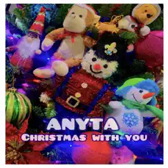 Christmas With You - Single by Anyta album reviews, ratings, credits