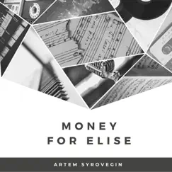 Money for Elise Song Lyrics