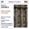 Sierra: Missa Latina & "Pro Pace" album lyrics, reviews, download