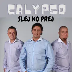 Slej ko prej - Single by Calypso album reviews, ratings, credits