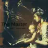 The Master - Single album lyrics, reviews, download