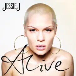 Alive (Deluxe Edition) by Jessie J album reviews, ratings, credits