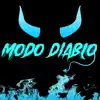 Modo Diablo (feat. Lisis) - Single album lyrics, reviews, download