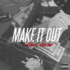 Make It Out Song Lyrics