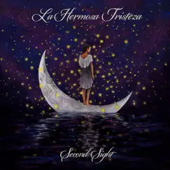 La Hermosa Tristeza - Single by Second Sight album reviews, ratings, credits