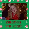 Christmas With Renee - EP album lyrics, reviews, download