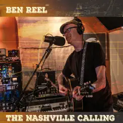 The Nashville Calling by Ben Reel album reviews, ratings, credits