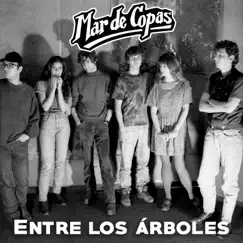 Entre los Árboles - Single by Mar de Copas album reviews, ratings, credits