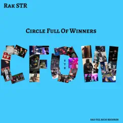 Circle Full of Winners - Single by Rak STR album reviews, ratings, credits