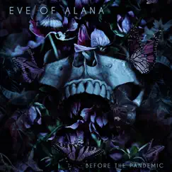 Before the Pandemic (Live) by Eve of Alana album reviews, ratings, credits