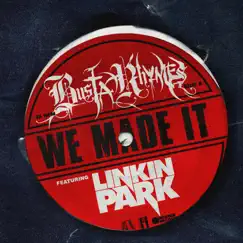 We Made It (feat. Linkin Park) Song Lyrics