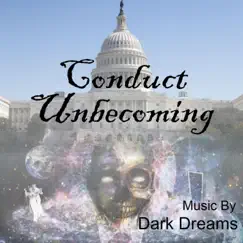 Conduct Unbecoming - Single by Dark Dreams album reviews, ratings, credits