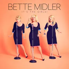 It's the Girls by Bette Midler album reviews, ratings, credits