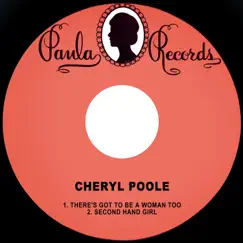 There's Got to Be a Woman Too - Single by Cheryl Poole album reviews, ratings, credits