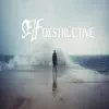 Self Destructive - Single album lyrics, reviews, download