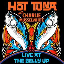 Live at the Belly Up by Hot Tuna & Charlie Musselwhite album reviews, ratings, credits