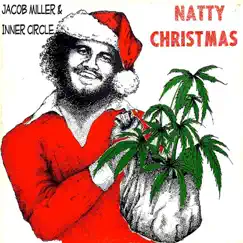Natty Christmas (feat. Ray I & Inner Circle) by Jacob Miller album reviews, ratings, credits