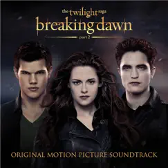 The Twilight Saga: Breaking Dawn, Pt. 2 (Original Motion Picture Soundtrack) by Various Artists album reviews, ratings, credits