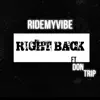 Right Back (feat. Don Trip) - Single album lyrics, reviews, download