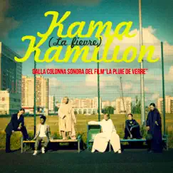 KAMA KAMILION (La fievre) - Single by Michele Vezzaro album reviews, ratings, credits