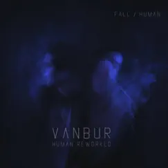 Fall (Mogwai Rework) - Single by Vanbur, Mogwai & Katie Gately album reviews, ratings, credits