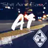 Shit Ain't Easy - Single album lyrics, reviews, download